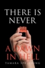 There is Never a Dawn in Hell - Book