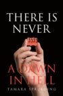 There is Never a Dawn in Hell - eBook