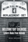 Welcome Sky Soldiers Letters Home from Vietnam - Book