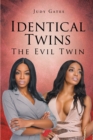 Identical Twins : The Evil Twin - eBook