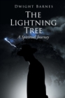 The Lightning Tree : A Spiritual Journey - Book