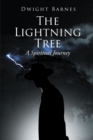 The Lightning Tree : A Spiritual Journey - eBook