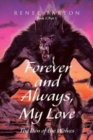 Forever and Always, My Love : The Den of the Wolves - Book