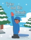 Tyler and His Friends - Book