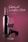 Glass of Seduction - Book