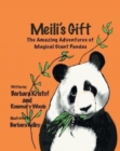 Meili's Gift : The Amazing Adventures of Magical Giant Pandas - Book