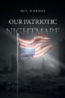 Our Patriotic Nightmare - Book