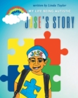 Jase's Story : My Life Being Autistic - eBook