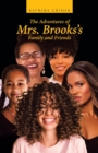 The Adventures of Mrs. Brooks's Family and Friends - eBook