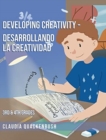 Developing Creativity - Desarrollando la creatividad : 3RD and 4TH Grades - Book