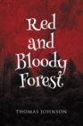 Red and Bloody Forest - eBook