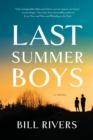 Last Summer Boys : A Novel - Book