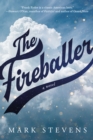 The Fireballer : A Novel - Book