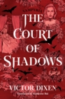 The Court of Shadows - Book
