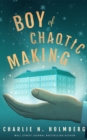 Boy of Chaotic Making - Book