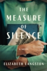 The Measure of Silence : A Novel - Book
