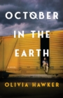 October in the Earth : A Novel - Book