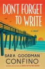 Don't Forget to Write : A Novel - Book