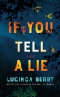 If You Tell a Lie : A Thriller - Book