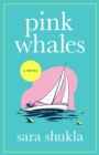 Pink Whales : A Novel - Book