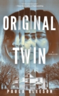 Original Twin : A Thriller - Book