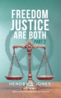 Freedom Justice Are Both Part 2 - Book