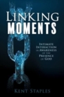 Linking Moments : Intimate Interaction in Awareness of the Presence of God - Book