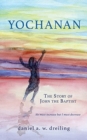 Yochanan : The Story of John the Baptist - Book