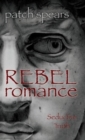 Rebel Romance : Seductive Truth - Book