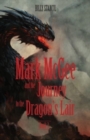 Mark McGee and the Journey to the Dragon's Lair : Book 3 - Book