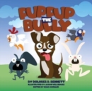 Puppup The Bully - Book