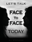 Let's Talk Face to Face Today - Book