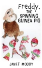 Freddy, the Spinning Guinea Pig - Book