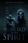 The Sword of the Spirit : In the Shadow of Death - Book
