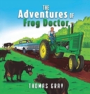 The Adventures of Frog Doctor - Book