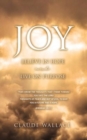 Joy : Believe in Hope and Live on Purpose - Book