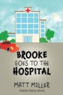 Brooke Goes To The Hospital - Book