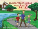 In Search of Jesus from A to Z - Book