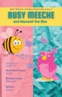 BUSY MEECHE and Maxwell the Bee - Book