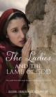 The Ladies and the Lamb of God : The Lamb that takes away the sin of the world, St John 1:29 - Book