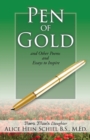 Pen of Gold : and Other Poems and Essays to Inspire - Book