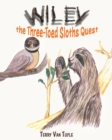 Wiley the Three-Toed Sloths Quest - Book