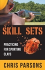 Skill Sets - Practicing for Sporting Clays - Book