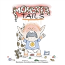 Monster Tails : A Green-Eyed Boy Named Harvey - Book