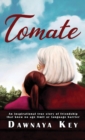 Tomate : An inspirational true story of friendship that knew no age limit or language barrier - Book