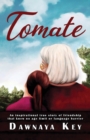 Tomate : An inspirational true story of friendship that knew no age limit or language barrier - Book