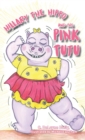 Hillary the Hippo and the Pink Tutu - Book