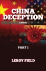 China Deception : A Novel Part 1 - Book