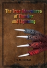 The True Adventures of Thunder and Lightning - Book