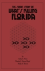 The Short Story of What's Killing Florida - Book